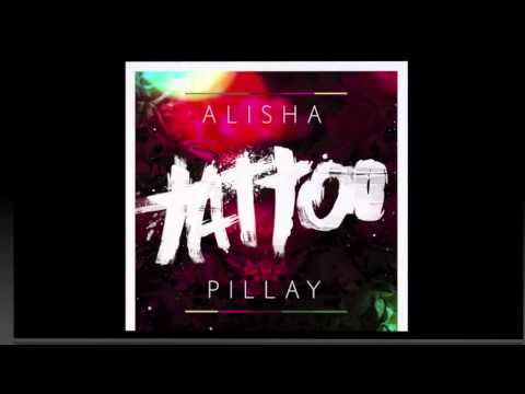Tattoo (Snippet) - Alisha Pillay