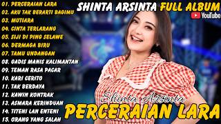 Download lagu Shinta Arsinta || Full Album - Terbaru - Perceraian Lara - Mutiara - Kari Cerito #shintaarsinta mp3