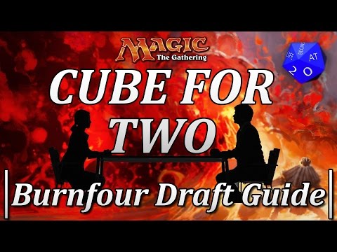 Cube For Two: Burnfour Draft Guide - A Two Player Magic: the Gathering Format
