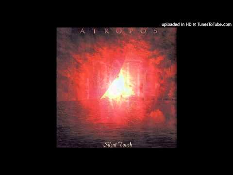 Atropos - Every Silent Touch