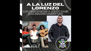 A la luz del lorenzo - Los Delincuentes feat Benny Page (Fak Scratch Mashup Mix)