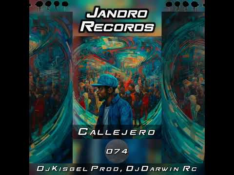DjKisbel Prod, DjDarwin Rc - Callejero (Afro Latin Mix)[Afro House]