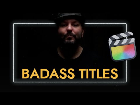 Badass Titles Pack for Final Cut Pro 🔥