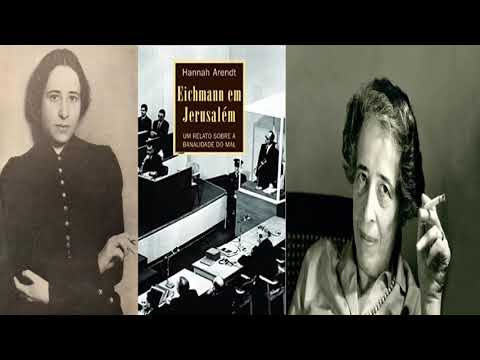 audiolivro - Hannah Arendt - Eichmann em Jerusalém: um relato sobre a banalidade do mal (13)