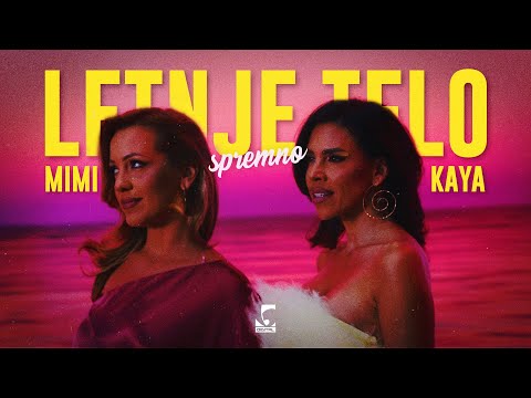 Mimi Mercedez x Kaya Ostojic - Letnje telo spremno