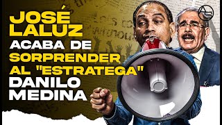 La Sorpresa De José Laluz A Danilo Medina Antes De Irse del PLD! ¿Se Quedará Dao El Expresidente?