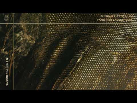 Florian Rietze & LØC - Fang (Niki Sadeki Remix) [Saisons Musique]