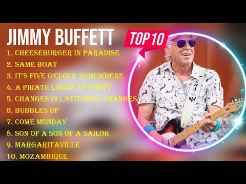 The best of  Jimmy Buffett full album 2024 ~ Top Artists To Listen 2024