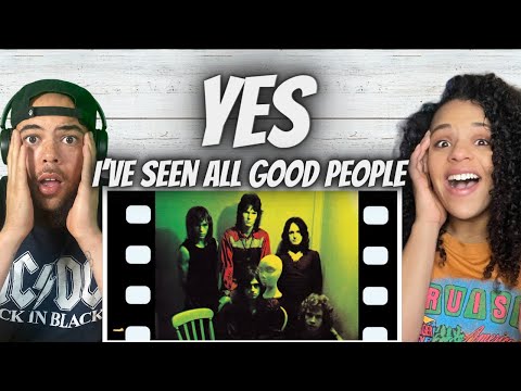WE NEED MORE!| FIRST TIME HEARING Yes - I've Seen All good People REACTION