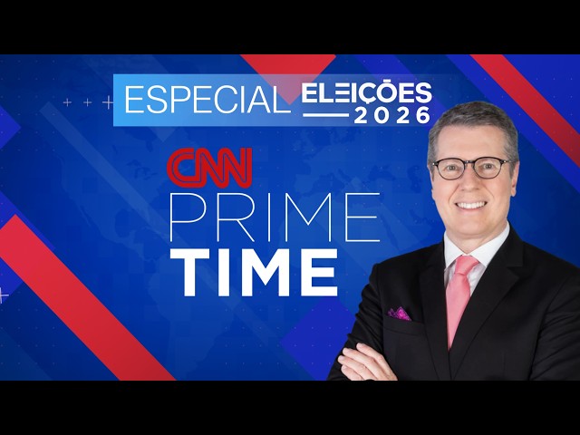 AO VIVO: PRESIDENCIÁVEIS REALIZAM ATOS NO CENTRO-OESTE E SUDESTE | CNN PRIME TIME — ELEIÇÕES 2026