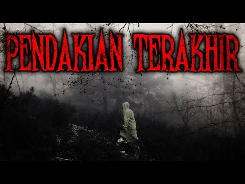 TIDAK MAU NAIK GUNUNG LAGI SETELAH PENDAKIAN INI - PENDAKIAN TERAKHIR | Pendakian Horrormu #97