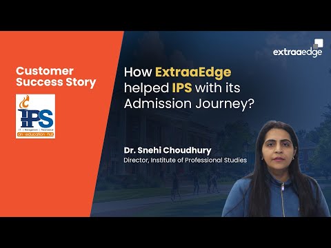 How ExtraaEdge helped 𝗜𝗻𝘀𝘁𝗶𝘁𝘂𝘁𝗲 𝗼𝗳 𝗣𝗿𝗼𝗳𝗲𝘀𝘀𝗶𝗼𝗻𝗮𝗹 𝗦𝘁𝘂𝗱𝗶𝗲𝘀 with its Admission Journey