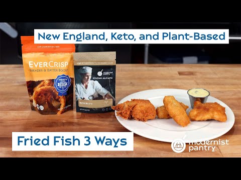 Fried Fish 3 Ways: New England, Keto, and Plant-Based. Ep. 312