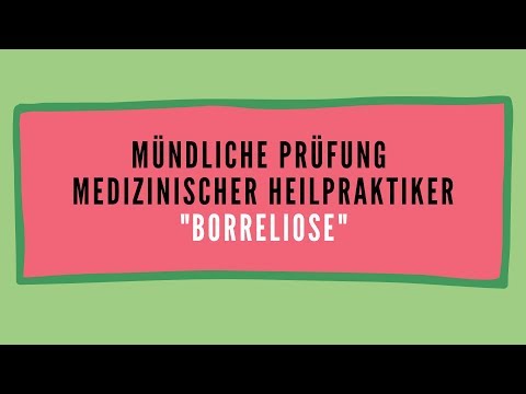 Mündliche Prüfungsfrage Heilpraktiker Thema: Borreliose