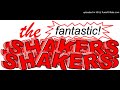 The Fantastic Shakers - Ain't No Woman Like You