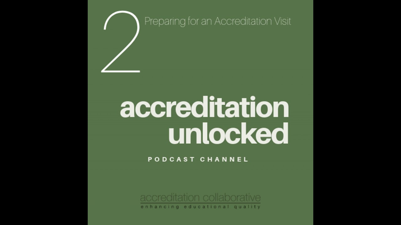 Preparing for an Accreditation Visit