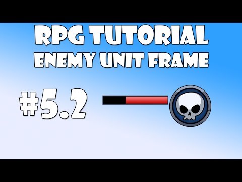 #5.2 Unity RPG Tutorial - Enemy unit frame