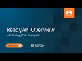 ReadyAPI Overview | API Testing With ReadyAPI