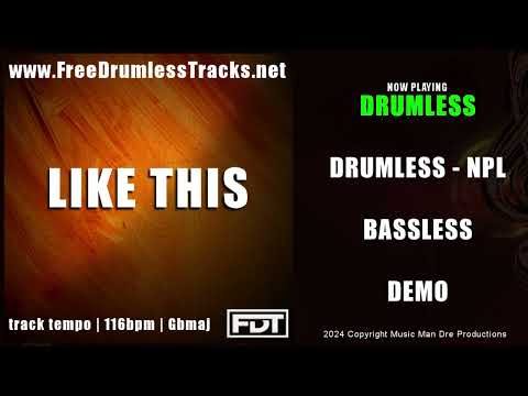 Like This | DRUMLESS | www.FreeDrumlessTracks.net - Drumless Track