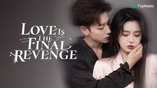 Download lagu EP.1-12｜Love Is The Final Revenge mp3
