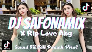 Download lagu DJ SAFONAMIX X RIP LOVE ABG SOUND YANG DULU VIRAL DI TIKTOK mp3