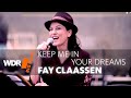 Fay Claassen feat. by WDR BIG BAND - Keep Me In Your Dreams