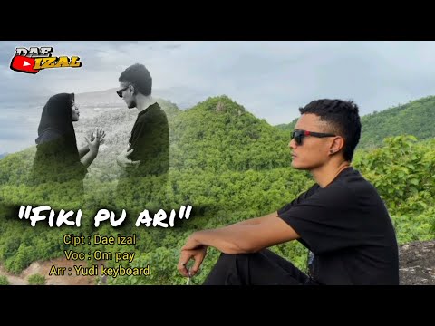 Fiki pu ari (Ando da ngoa) Lagu viral Bima - Dompu 