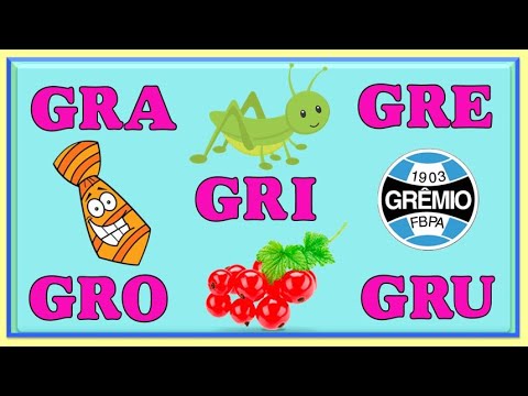 GRA GRE GRI GRO GRU - FAMÍLIA DO GR - SÍLABAS COMPLEXAS
