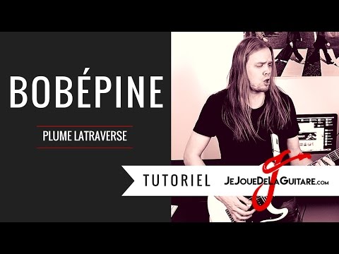 Bobépine - Plume Latraverse