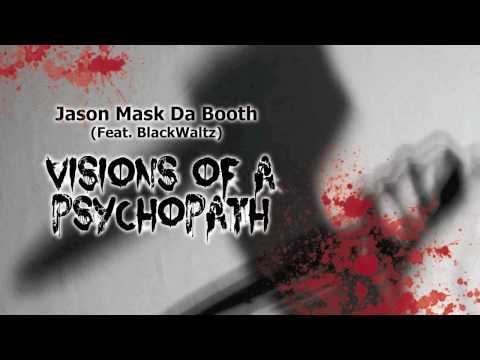 Jason Mask Da Booth (Feat. BlackWaltz) - 