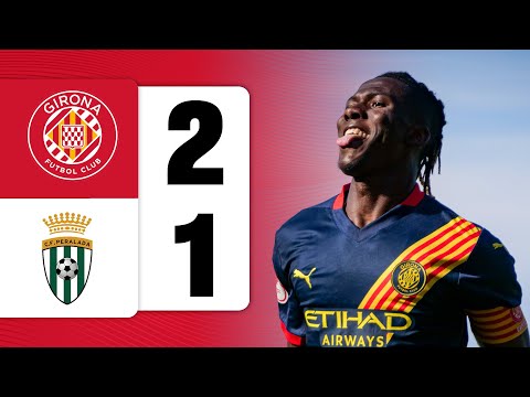 GIRONA FC B 2-1 CF PERALADA | PLAYOFF D'ASCENS A SEGONA RFEF 2024/25 QUARTS DE FINAL | GIRONA FC