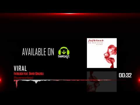 Viral - Fatblock feat. David Grazioli (Houserecordings)