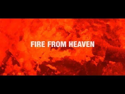 Fire From Heaven (Part 4) | Tim Rumsey