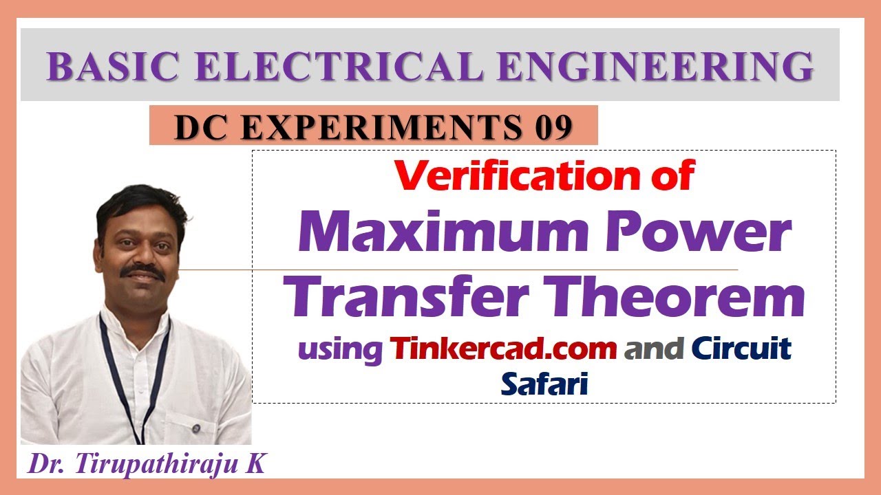 BEE610 Maximum Power Transfer Theorem using Tinkercad and Circuit Safari