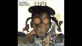 The Watts 103rd Street Rhythm Band - Bring It on Home to Me
