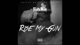 Shatta Wale - Rise My Gun (Audio Slide)