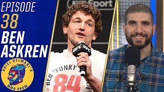 Ben Askren wants to fight Kamaru Usman, Jorge Masvidal among others | Ariel Helwani’s MMA Show