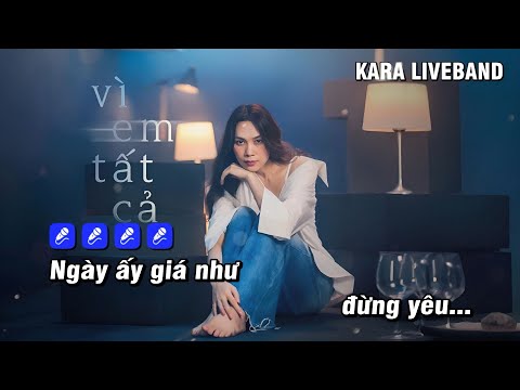Karaoke Vì Em Tất Cả (Beat Chuẩn) - Tone Nam (Mỹ Tâm)