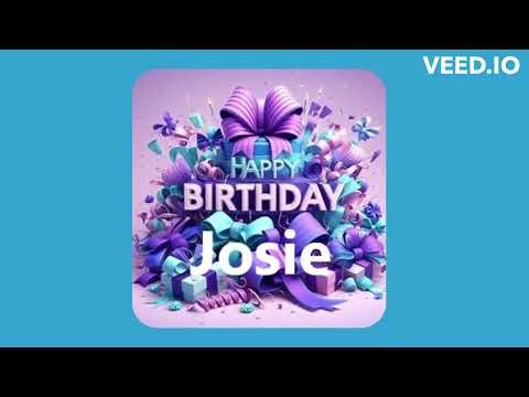 Happy Birthday Josie