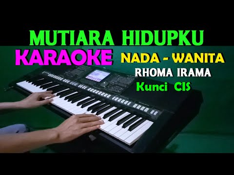 MUTIARA HIDUPKU - Rhoma Irama | KARAOKE Nada Wanita