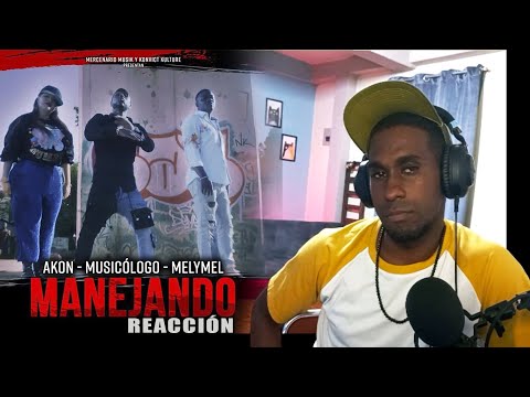 Akon, Musicologo The Libro, Melymel - Manejando (REACCION)