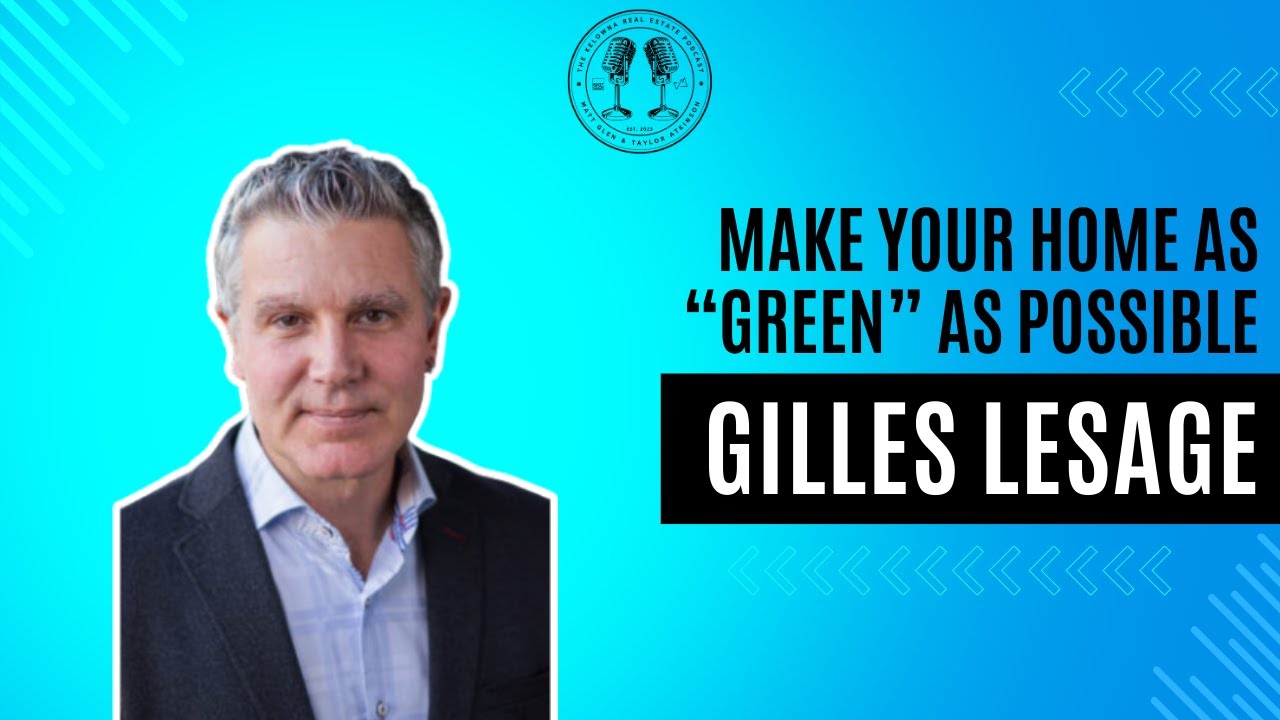 47: Maximizing Rebates and Energy Efficiency in Your Home with Total Home Solutions’ Gilles Lesage