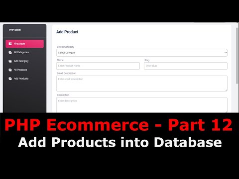 PHP Ecom Part 12 How to add products in PHP Ecommerce | Add product by category | Upload Image