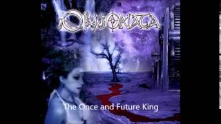 Orisonata   The Once and Future King