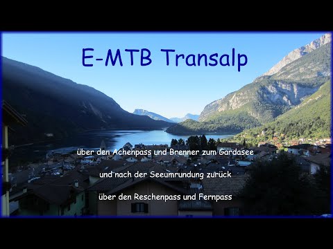 🚴🏽🚴🏼‍♀️ in memoriam / E-MTB-Transalp 2018 - Die Josy-Route / Re-Upload - Ton wieder vollständig