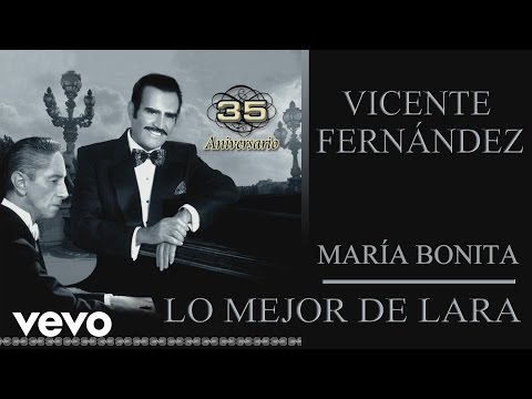 Maria Bonita - Vicente Fernández