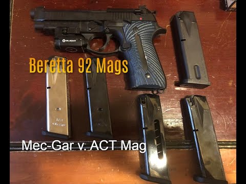 Beretta 92 Mag Options: Avoid ACT Mags; Five Stars for Mec-Gar