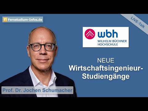 Neue Wirtschaftsingenieurwesen-Studiengänge an der Wilhelm Büchner Hochschule im Bachelor