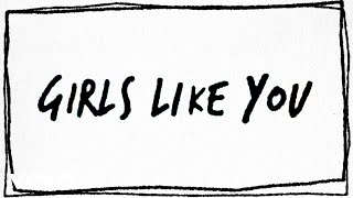 Maroon 5 - Girls Like You ft. Cardi B (Lyric Video)