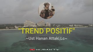 Download lagu TREND POSITIF | UST HANAN ATTAKI,LC |KAJIAN 1 MENIT| CERAMAH 1 MENIT| KAJIAN SINGKAT| KULTUM mp3 Download lagu TREND POSITIF | UST HANAN ATTAKI,LC |KAJIAN 1 MENIT| CERAMAH 1 MENIT| KAJIAN SINGKAT| KULTUM mp3
